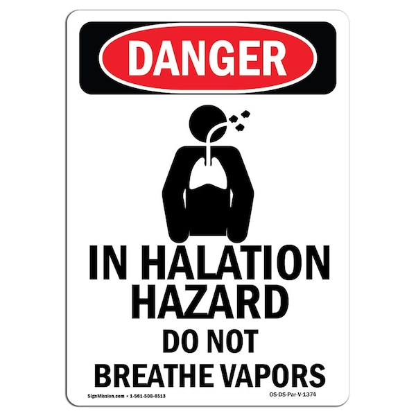 Safety Sign, OSHA Danger, 5" Height, Inhalation Hazard Do, Portrait, 10PK